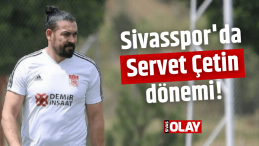 Sivasspor’da Servet Çetin dönemi!