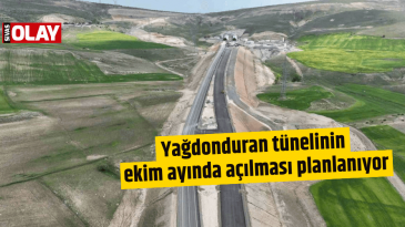 Yağdonduran tünelinin ekim ayında açılması planlanıyor