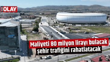 Maliyeti 80 milyon lirayı bulacak, şehir trafiğini rahatlatacak