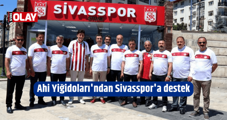 Ahi Yiğidoları’ndan Sivasspor’a destek