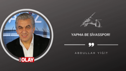 Yapma be Sivasspor