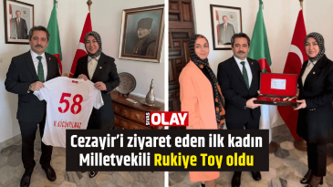 Cezayir’i ziyaret eden ilk kadın Milletvekili Rukiye Toy oldu