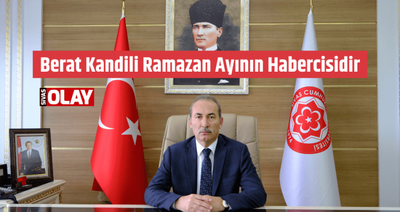 Berat Kandili Ramazan Ayının Habercisidir