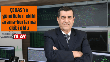 ÇEDAŞ’ın gönüllüleri ekibi arama-kurtarma ekibi oldu