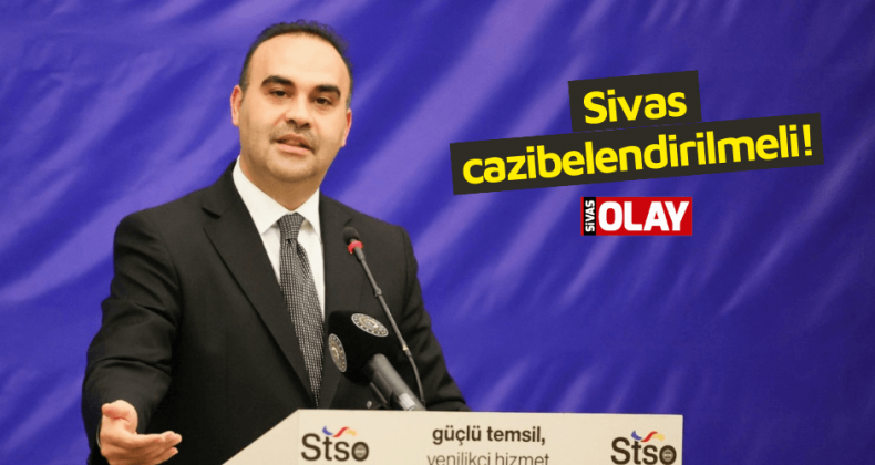 Sivas cazibelendirilmeli!