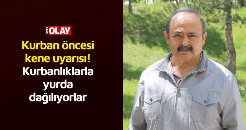 Kurban öncesi kene uyarısı