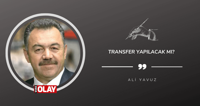 Transfer yapılacak mı?