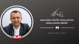 Anlamsız trafik cezaları ile amaçlanan nedir?