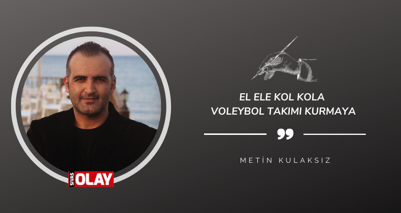 El ele kol kola voleybol takımı kurmaya