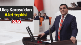 Ulaş Karasu’dan AJet tepkisi