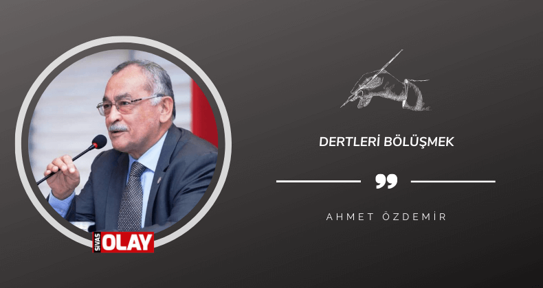 Dertleri bölüşmek