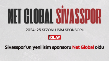 Sivasspor’un yeni isim sponsoru Net Global oldu