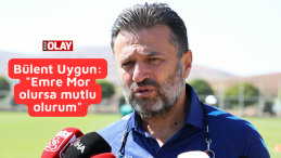 Bülent Uygun: “Emre Mor olursa mutlu olurum”