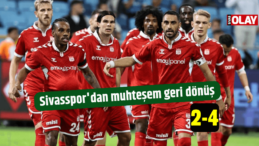 Sivasspor’dan muhteşem geri dönüş