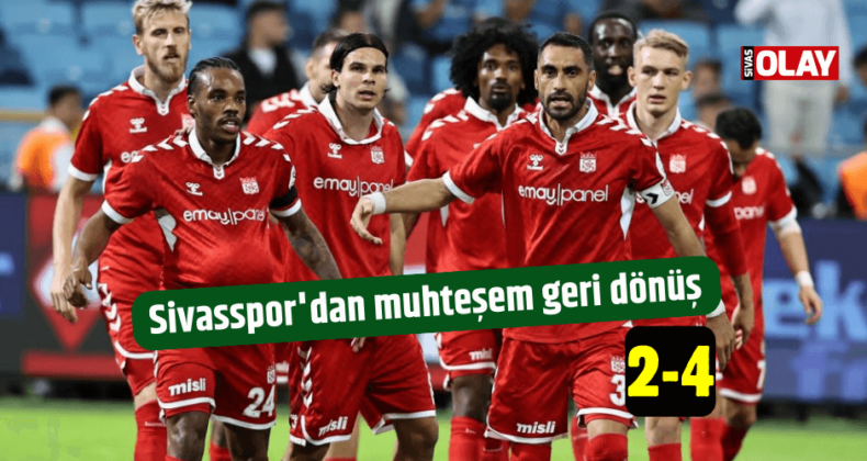 Sivasspor’dan muhteşem geri dönüş