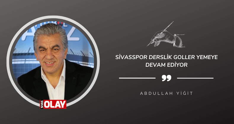 Sivasspor derslik goller yemeye devam ediyor