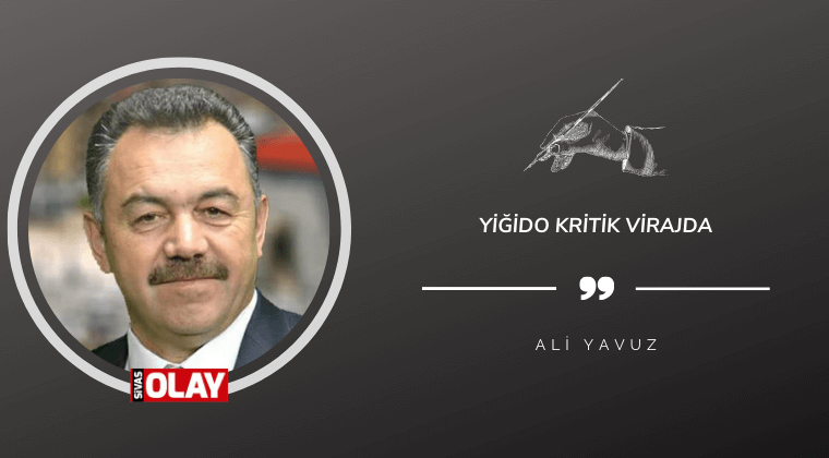 Yiğido kritik virajda