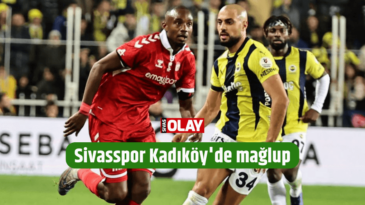 Sivasspor Kadıköy’de mağlup