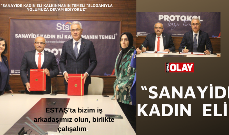 SANAYİDE KADIN ELİ KALKINMANIN TEMELİ