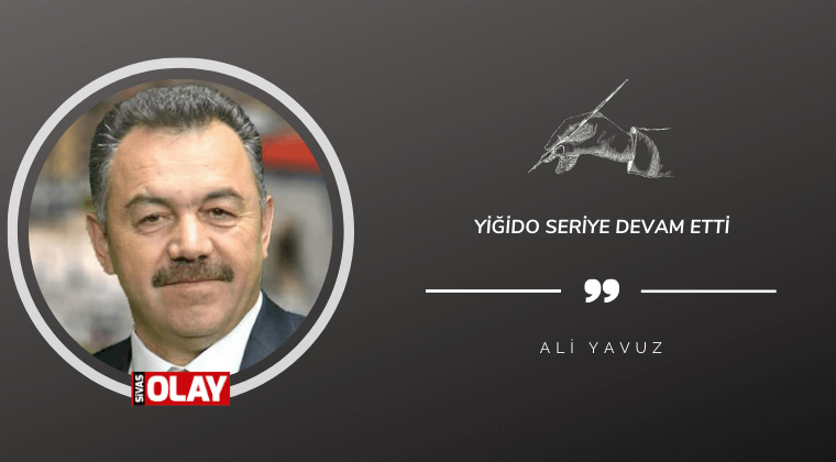 Yiğido seriye devam etti