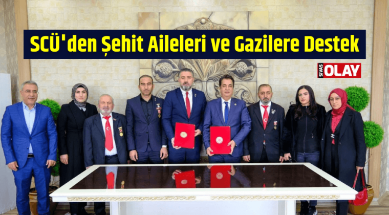 SCÜ’den Şehit Aileleri ve Gazilere Destek