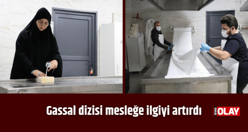 Gassal dizisi mesleğe ilgiyi artırdı