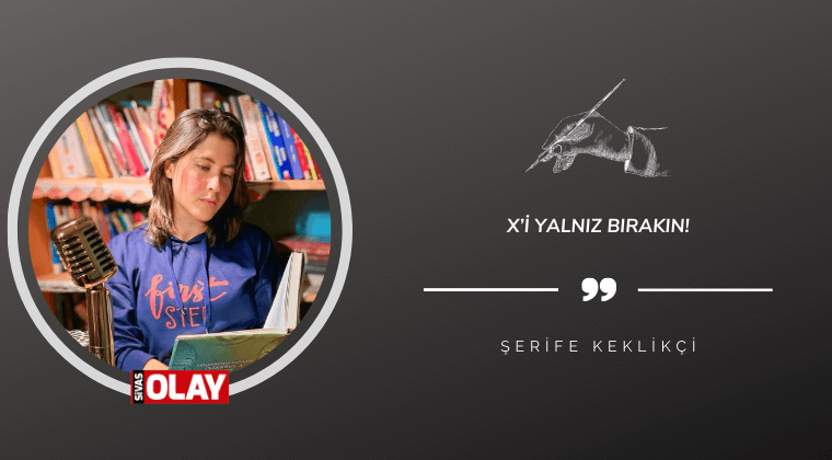 X’i Yalnız Bırakın!