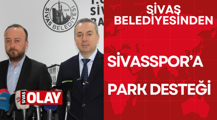 Otopark’ın geliri Sivasspor’a