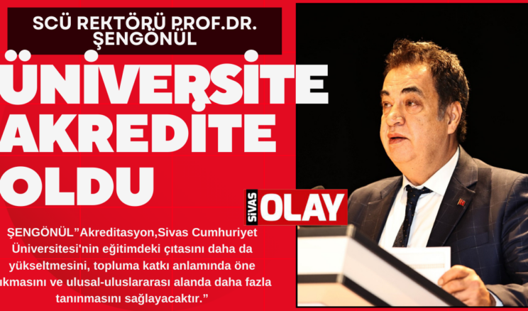 Şengönül”Sivas Cumhuriyet Üniversitesi; nitelikli eğitim, güçlü araştırma ve toplumsal katkı alanlarında öncü olma yolculuğuna azimle devam edecektir.”