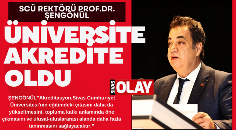 Şengönül”Sivas Cumhuriyet Üniversitesi; nitelikli eğitim, güçlü araştırma ve toplumsal katkı alanlarında öncü olma yolculuğuna azimle devam edecektir.”