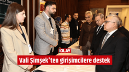 Vali Şimşek’ten girişimcilere destek