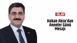 Hakan Aksu’dan Anneler Günü Mesajı
