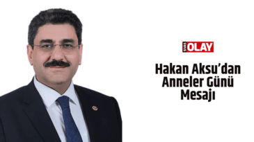 Hakan Aksu’dan Anneler Günü Mesajı