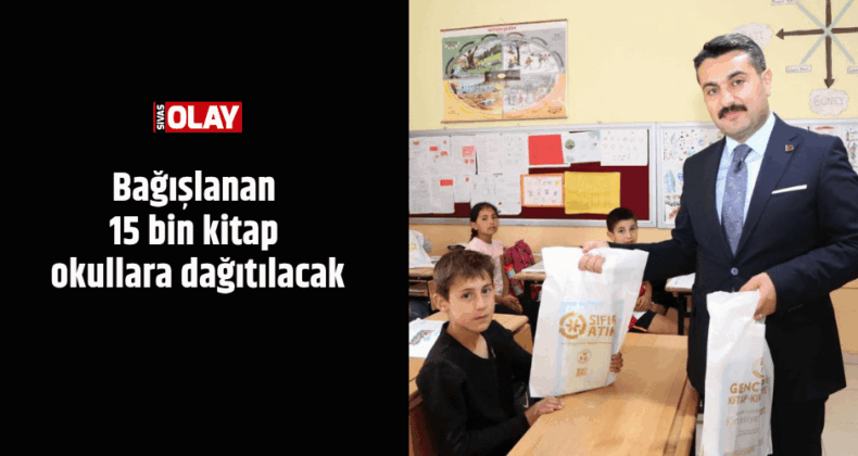 Bağışlanan 15 bin kitap okullara dağıtılacak