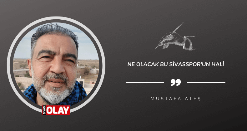 Ne olacak bu Sivasspor’un hali