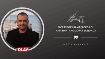 Sivasspor’un Maçı Değildi, Ama Haftaya Olmak Zorunda