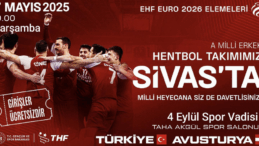 A Milli Erkek Hentbol Takımı Sivas’ta Avusturya’yı Ağırlıyor