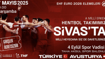 A Milli Erkek Hentbol Takımı Sivas’ta Avusturya’yı Ağırlıyor