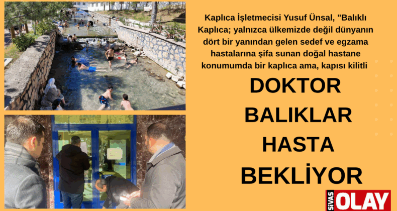 Dünyaca ünlü ‘doktor balıklar’ 5 aydır şifa dağıtamıyor