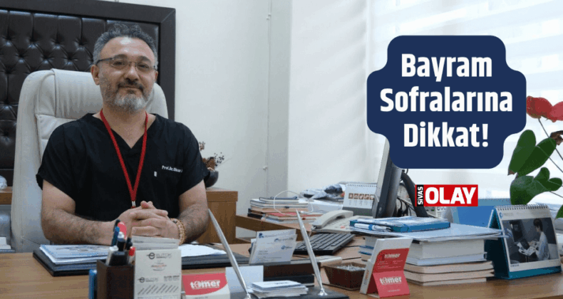 Bayram Sofralarına Dikkat