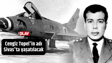 Cengiz Topel’in adı Sivas’ta yaşatılacak