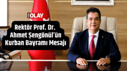 Rektör Prof. Dr. Ahmet Şengönül’ün Kurban Bayramı Mesajı