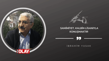 Samimiyet, Kalbin Lisanıyla Konuşmaktır