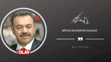 Böyle Sivasspor olamaz