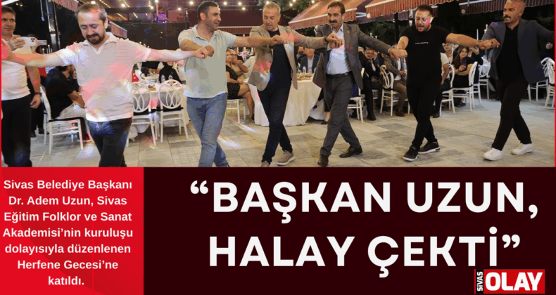 “Herfene Gecesi”muhteşemdi