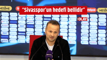 Osman Zeki Korkmaz: Sivasspor’un hedefi bellidir