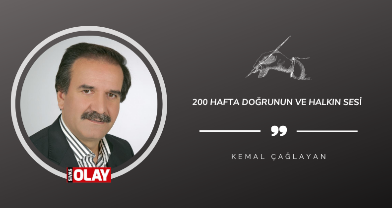 200 Hafta Doğrunun ve Halkın Sesi