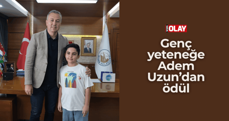 Genç yeteneğe Adem Uzun’dan ödül