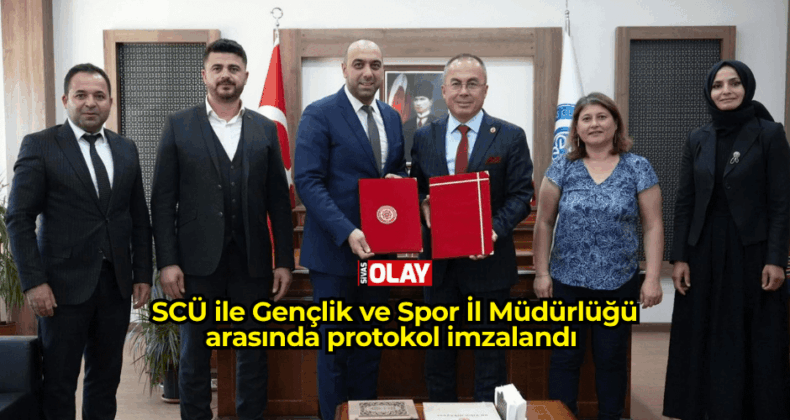 SCÜ ile Gençlik ve Spor İl Müdürlüğü arasında protokol imzalandı