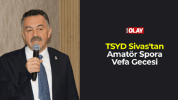TSYD Sivas’tan Amatör Spora Vefa Gecesi